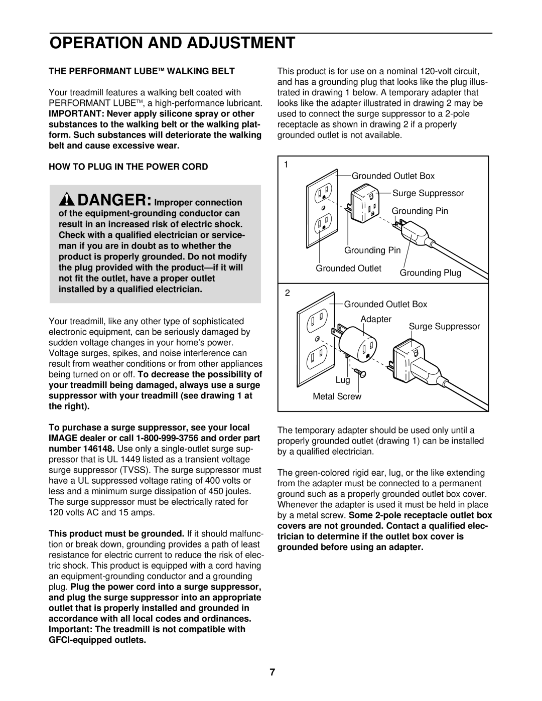 Image IMTL12901 user manual Operation and Adjustment, Performant Lubetm Walking Belt, HOW to Plug in the Power Cord 