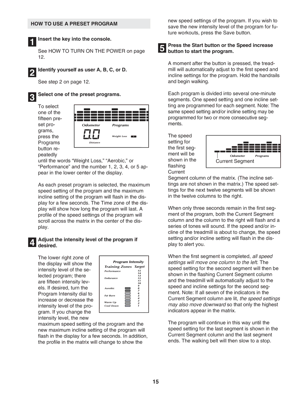 Image IMTL13905.0 HOW to USE a Preset Program, Identify yourself as user A, B, C, or D, Select one of the preset programs 