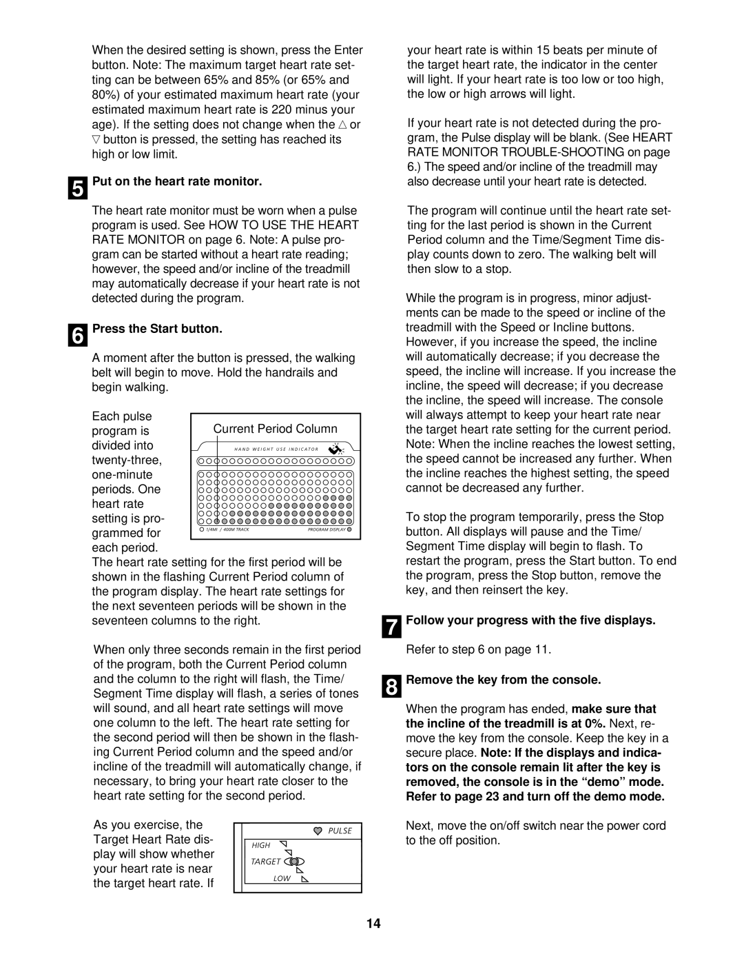 Image IMTL14900 user manual Put on the heart rate monitor, Press the Start button 