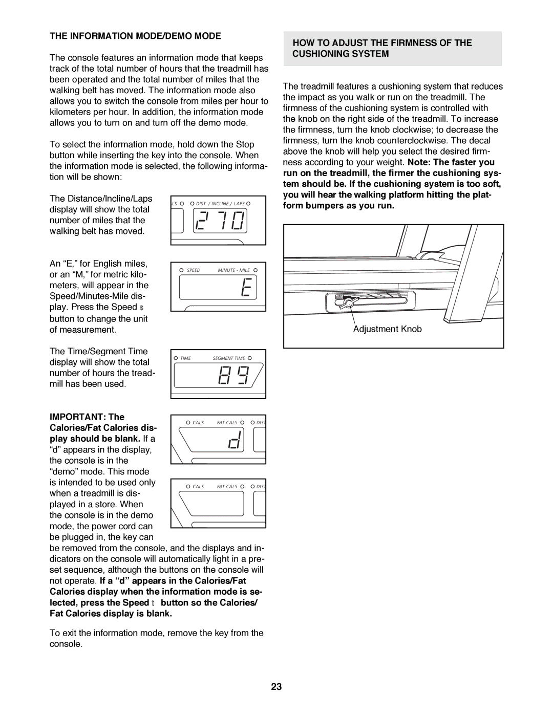 Image IMTL15991 Information MODE/DEMO Mode, Calories/Fat Calories dis, HOW to Adjust the Firmness of the Cushioning System 