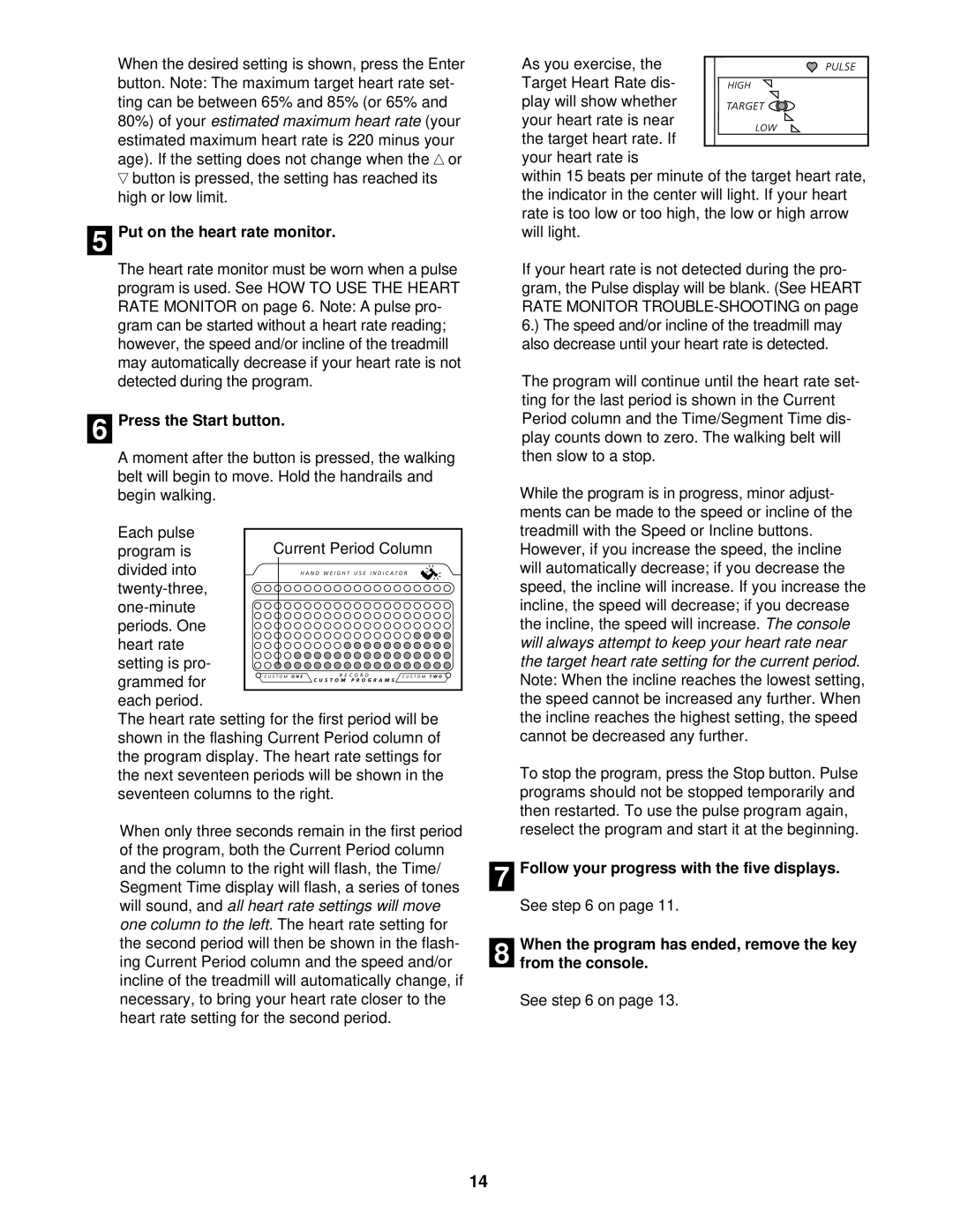 Image IMTL19901 user manual Put on the heart rate monitor, Press the Start button 