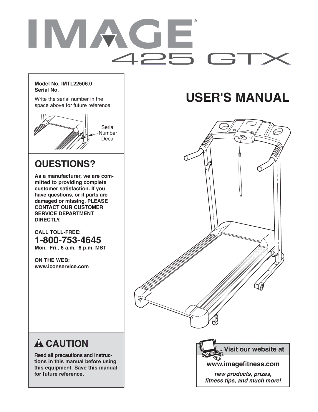 Image user manual Questions?, Model No. IMTL22506.0 Serial No, Call TOLL-FREE, Mon.-Fri., 6 a.m.-6 p.m. MST, On the WEB 