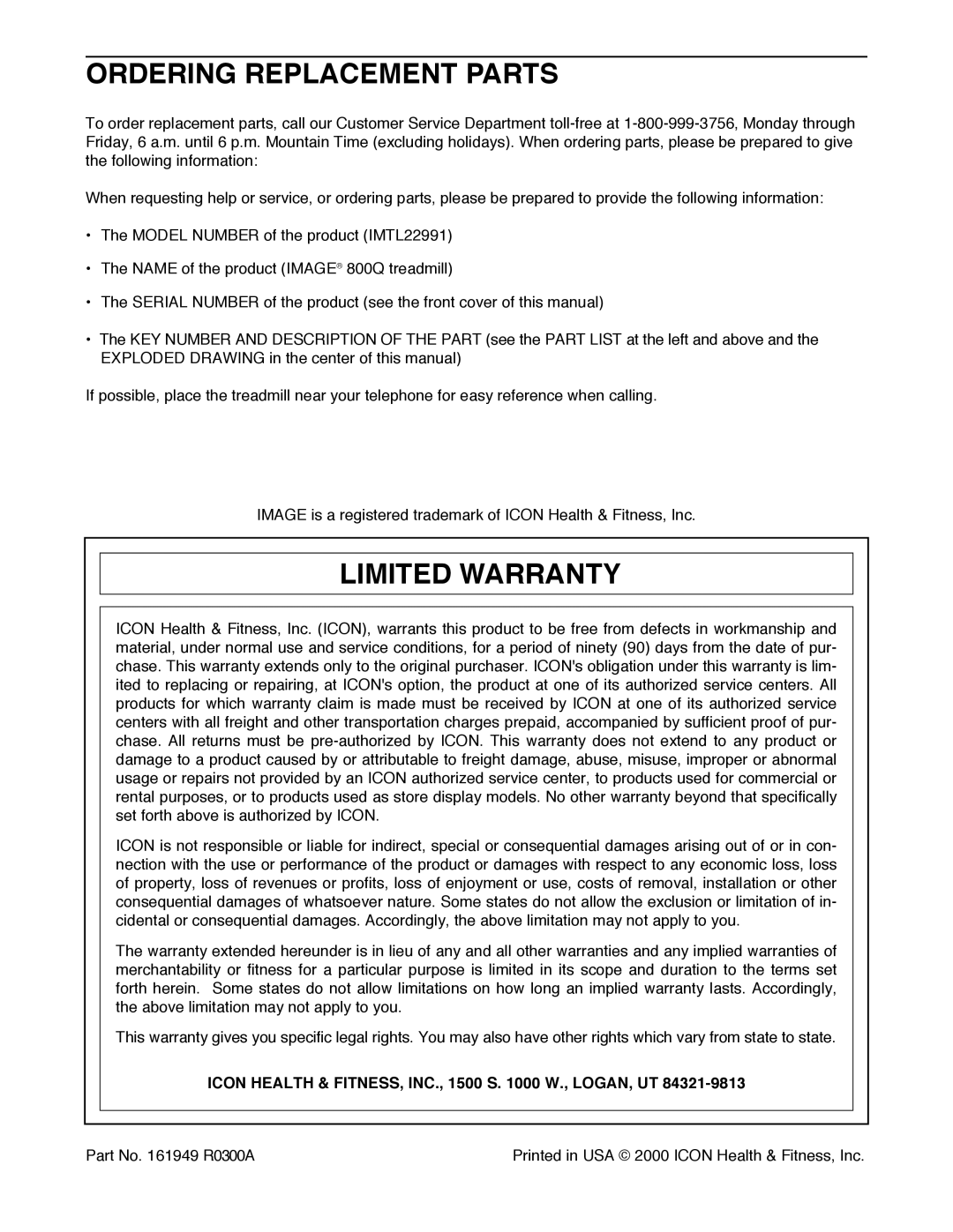 Image IMTL22991 user manual Ordering Replacement Parts, Limited Warranty, Icon Health & FITNESS, INC., 1500 S W., LOGAN, UT 