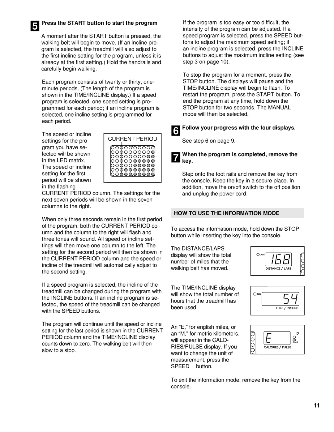 Image IMTL22993 user manual Press the Start button to start the program, Follow your progress with the four displays 