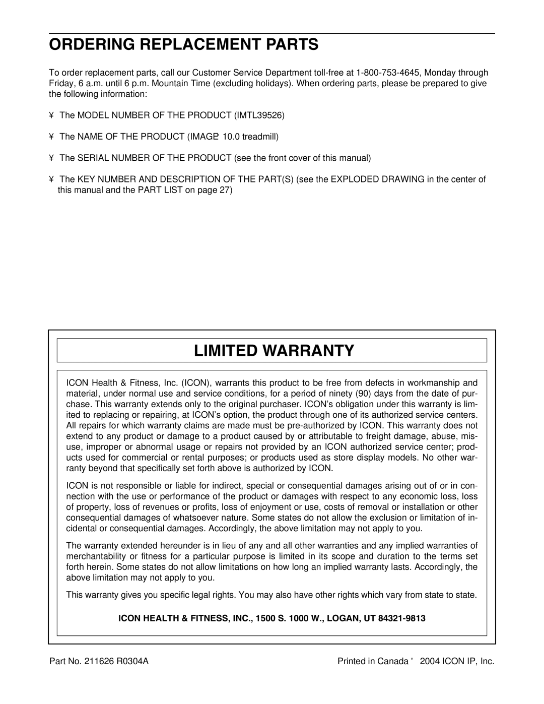 Image IMTL39526 user manual Ordering Replacement Parts, Limited Warranty, Icon Health & FITNESS, INC., 1500 S W., LOGAN, UT 