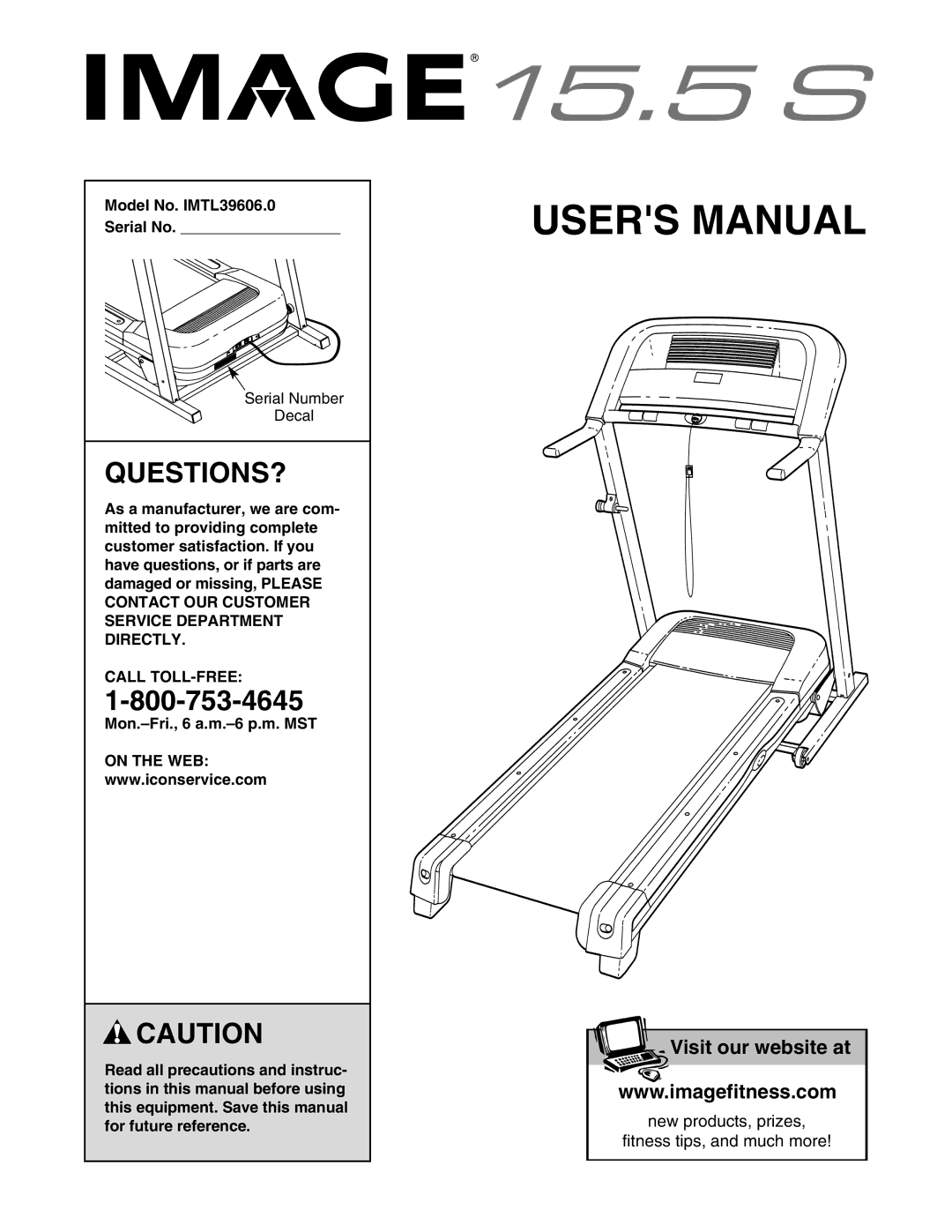 Image user manual Questions?, Model No. IMTL39606.0 Serial No, Call TOLL-FREE, Mon.-Fri., 6 a.m.-6 p.m. MST, On the WEB 