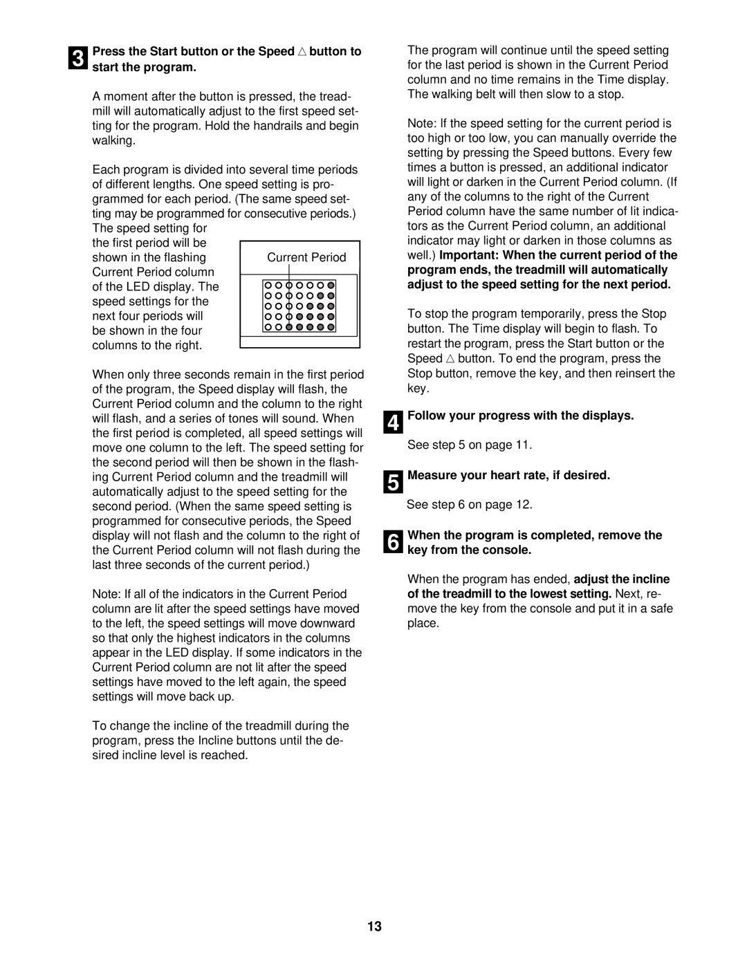 Image IMTL39620 user manual Follow your progress with the displays 