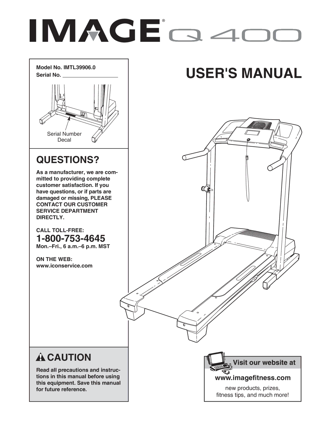 Image user manual Questions?, Model No. IMTL39906.0 Serial No, Call TOLL-FREE, Mon.-Fri., 6 a.m.-6 p.m. MST, On the WEB 