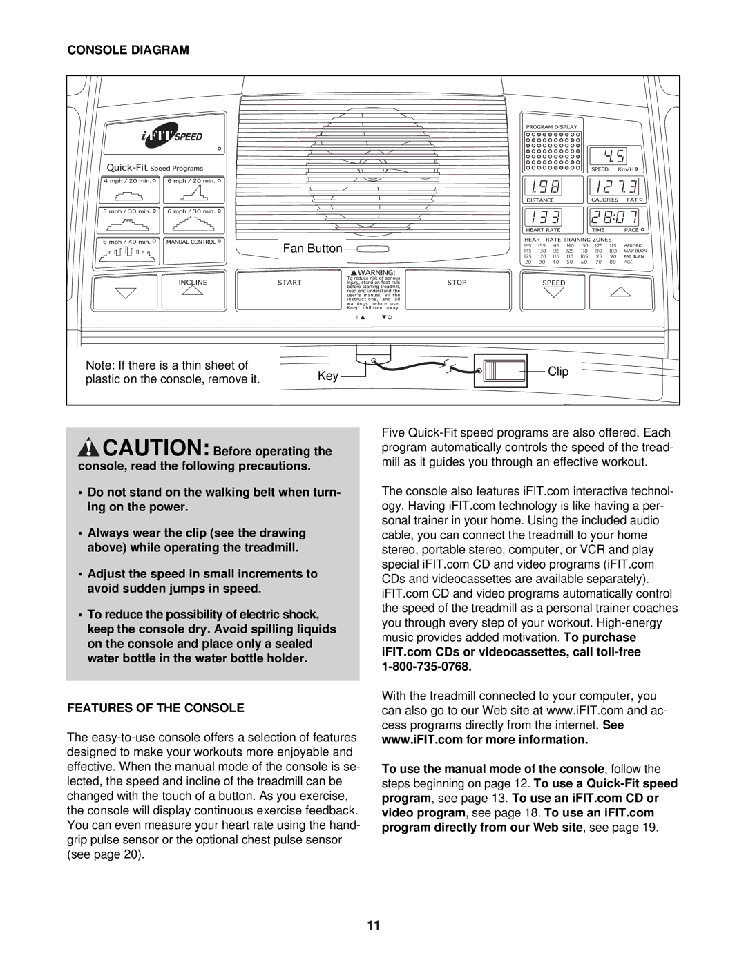 Image IMTL41530 user manual Console Diagram, Water bottle in the water bottle holder, Features of the Console, See Video 