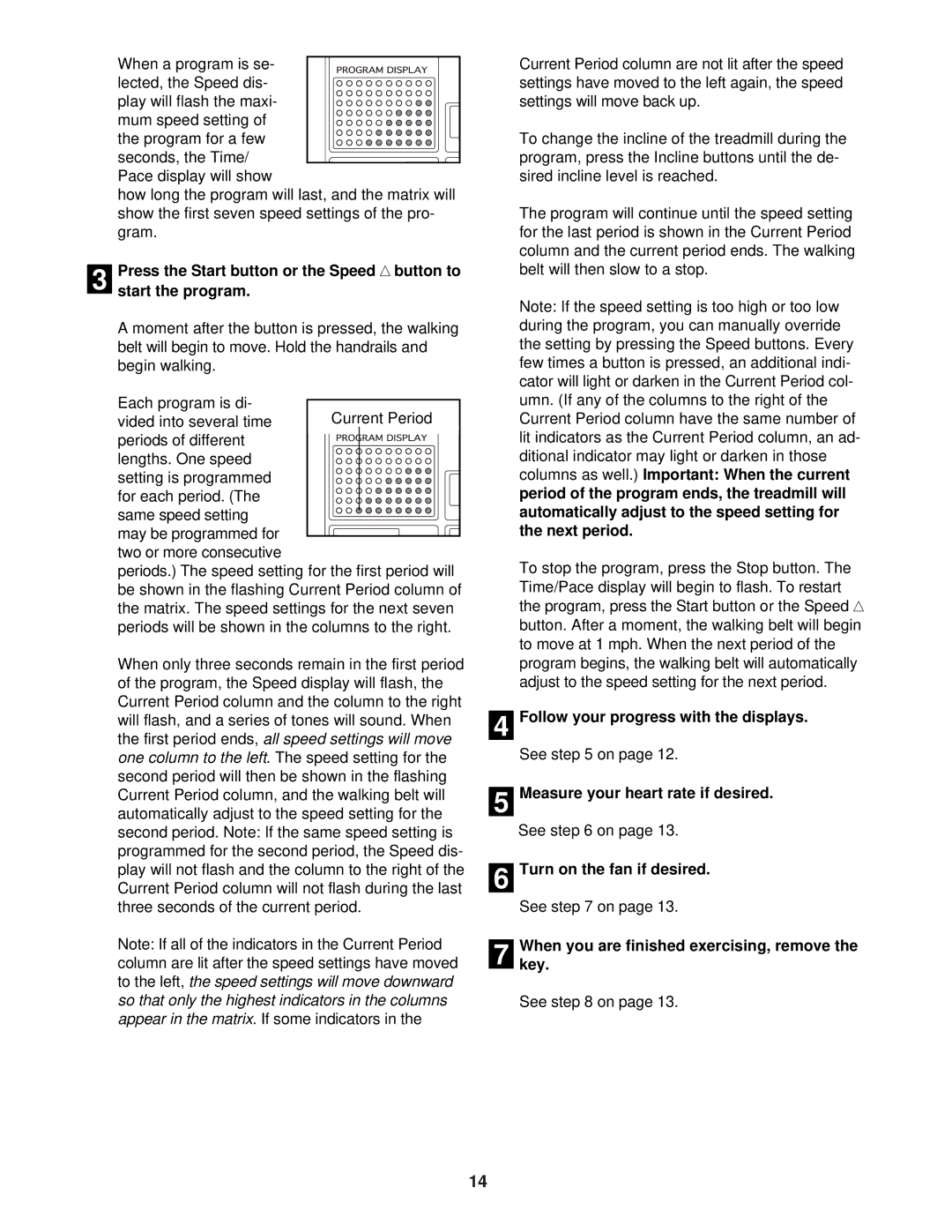 Image IMTL41530 user manual Start the program, Important When the current, Next period 