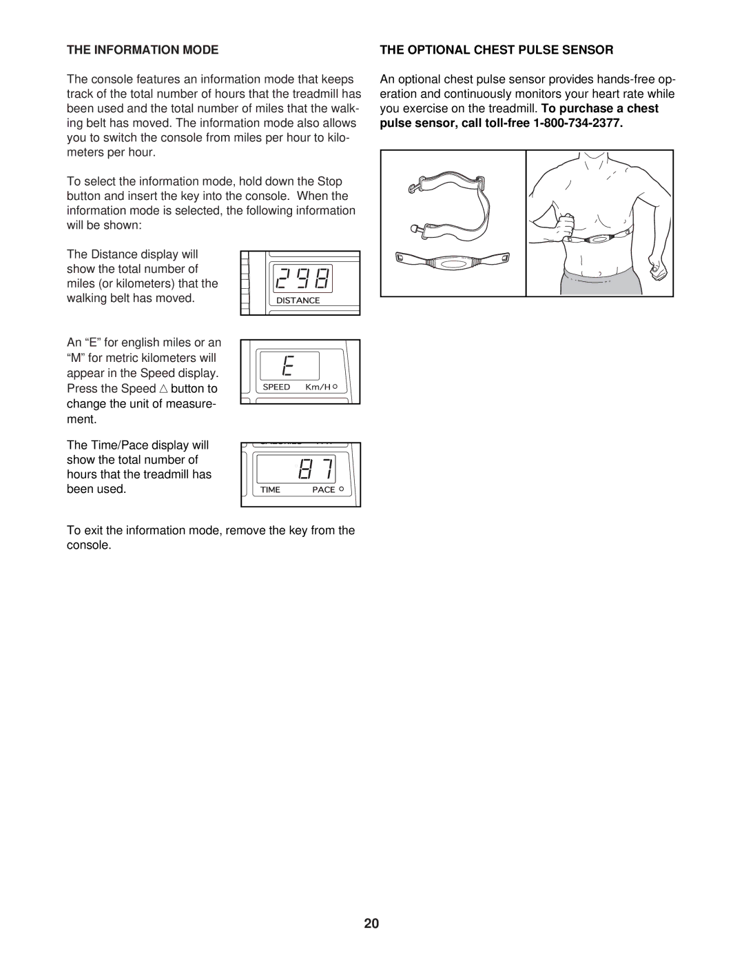 Image IMTL41530 user manual Information Mode, Ment, Provides Hands-free op, To purchase a chest 