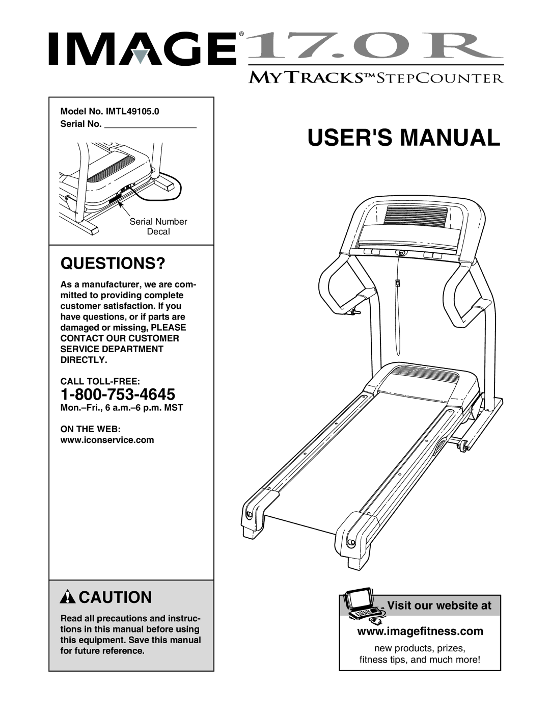 Image user manual Questions?, Model No. IMTL49105.0 Serial No, Call TOLL-FREE, Mon.-Fri., 6 a.m.-6 p.m. MST, On the WEB 