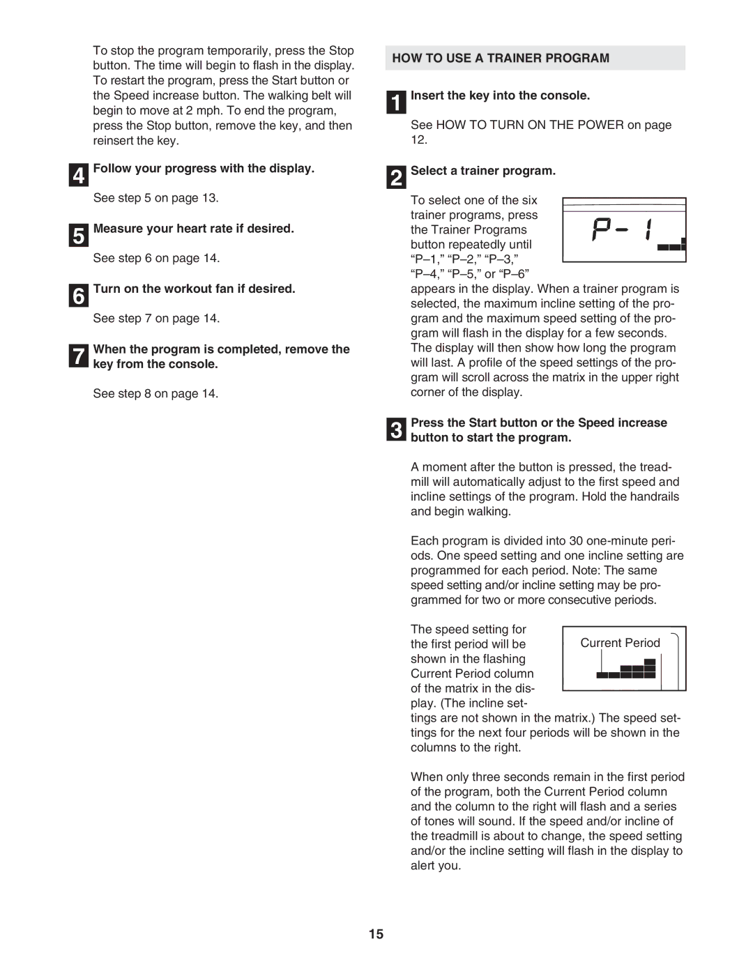 Image IMTL49105.0 user manual When the program is completed, remove Key from the console, HOW to USE a Trainer Program 