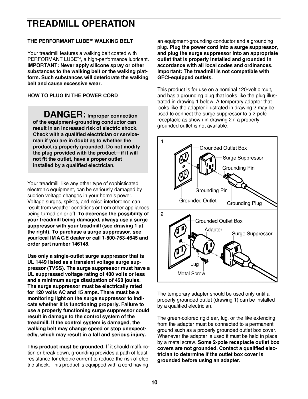 Image IMTL515040 user manual Treadmill Operation, Performant Lubetm Walking Belt, HOW to Plug in the Power Cord 