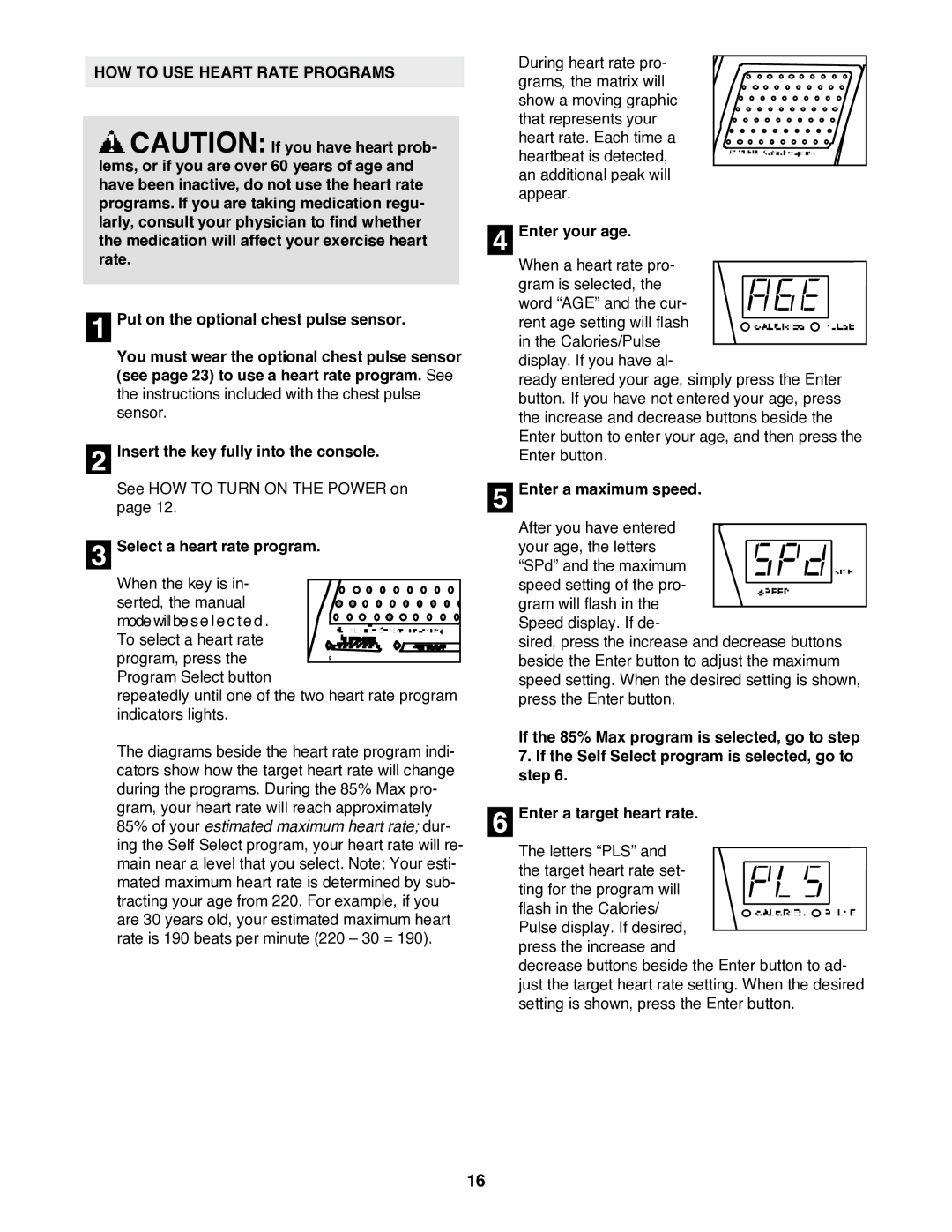 Image IMTL515040 HOW to USE Heart Rate Programs, Select a heart rate program, Enter your age, Enter a maximum speed 