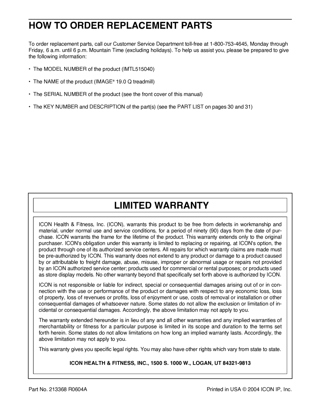 Image IMTL515040 HOW to Order Replacement Parts, Limited Warranty, Icon Health & FITNESS, INC., 1500 S W., LOGAN, UT 