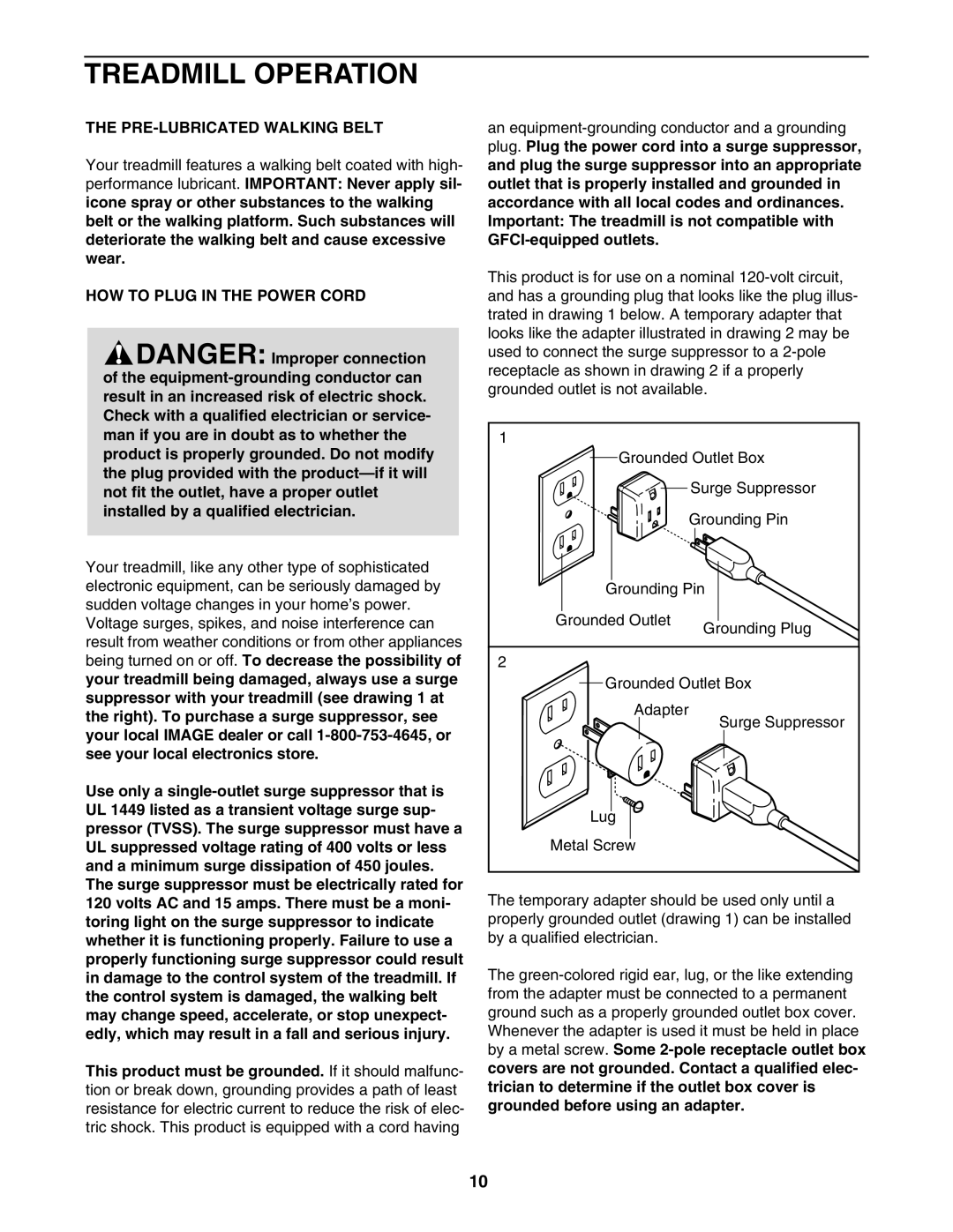 Image IMTL515041 user manual Treadmill Operation, PRE-LUBRICATED Walking Belt, HOW to Plug in the Power Cord 