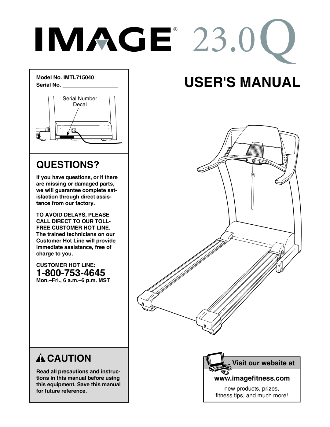 Image user manual Questions?, Model No. IMTL715040 Serial No, Customer HOT Line 