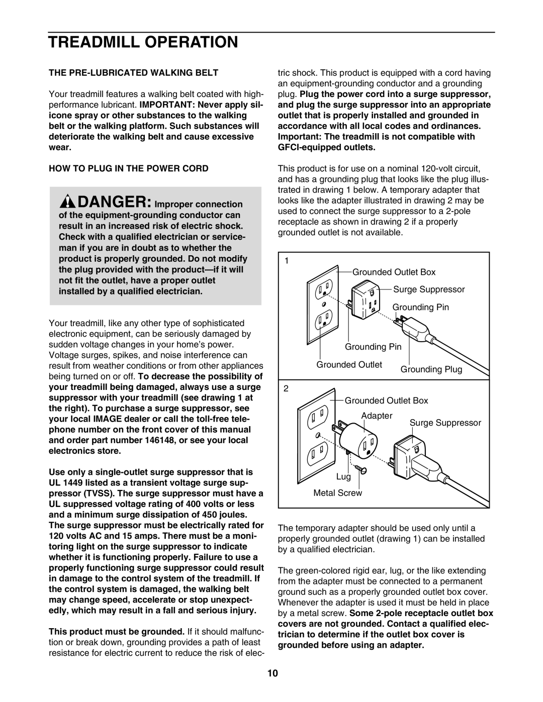 Image IMTL94106.0 user manual Treadmill Operation, PRE-LUBRICATED Walking Belt, HOW to Plug in the Power Cord 