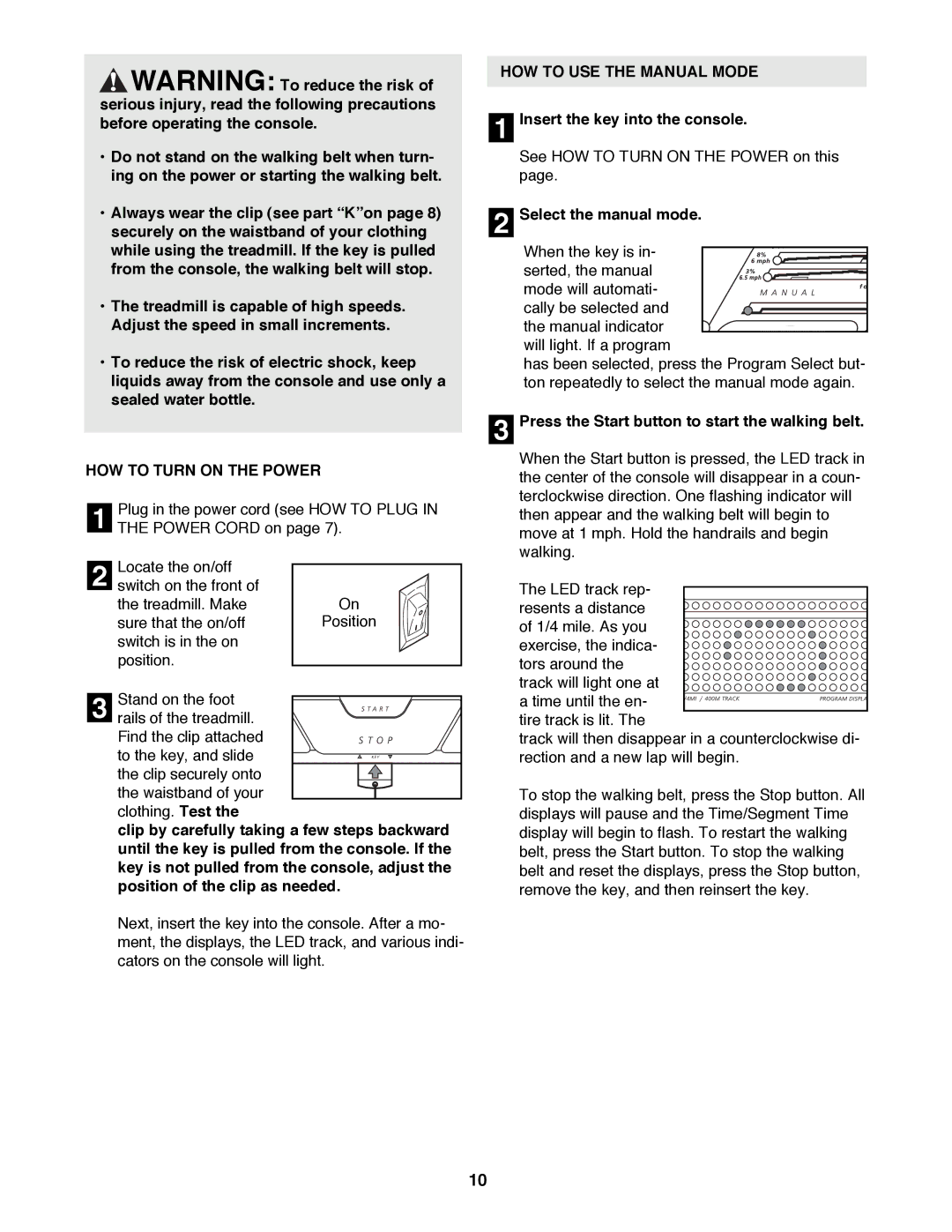 Image IMTL99000 user manual HOW to Turn on the Power, HOW to USE the Manual Mode, Insert the key into the console 