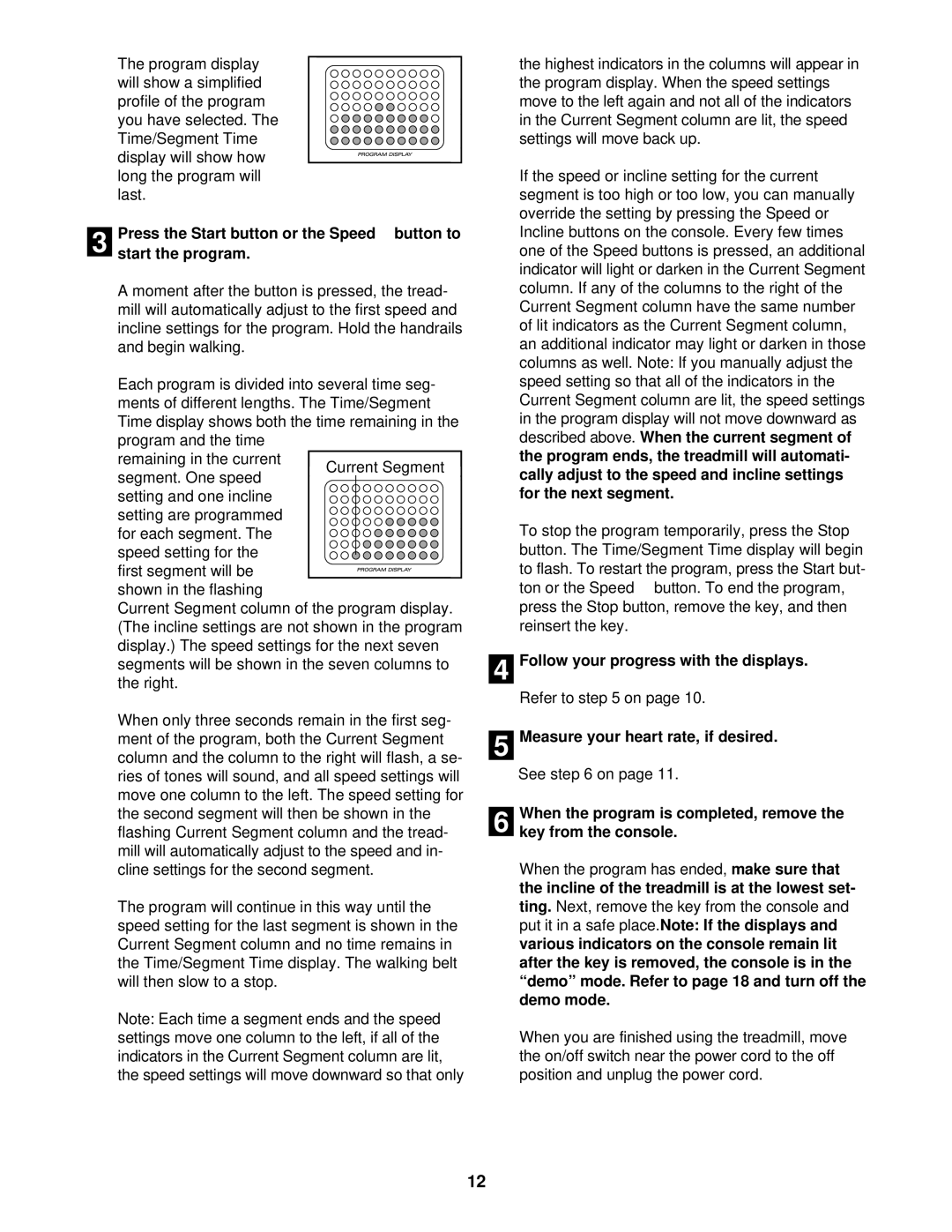 Image IMTL99600 user manual Follow your progress with the displays 