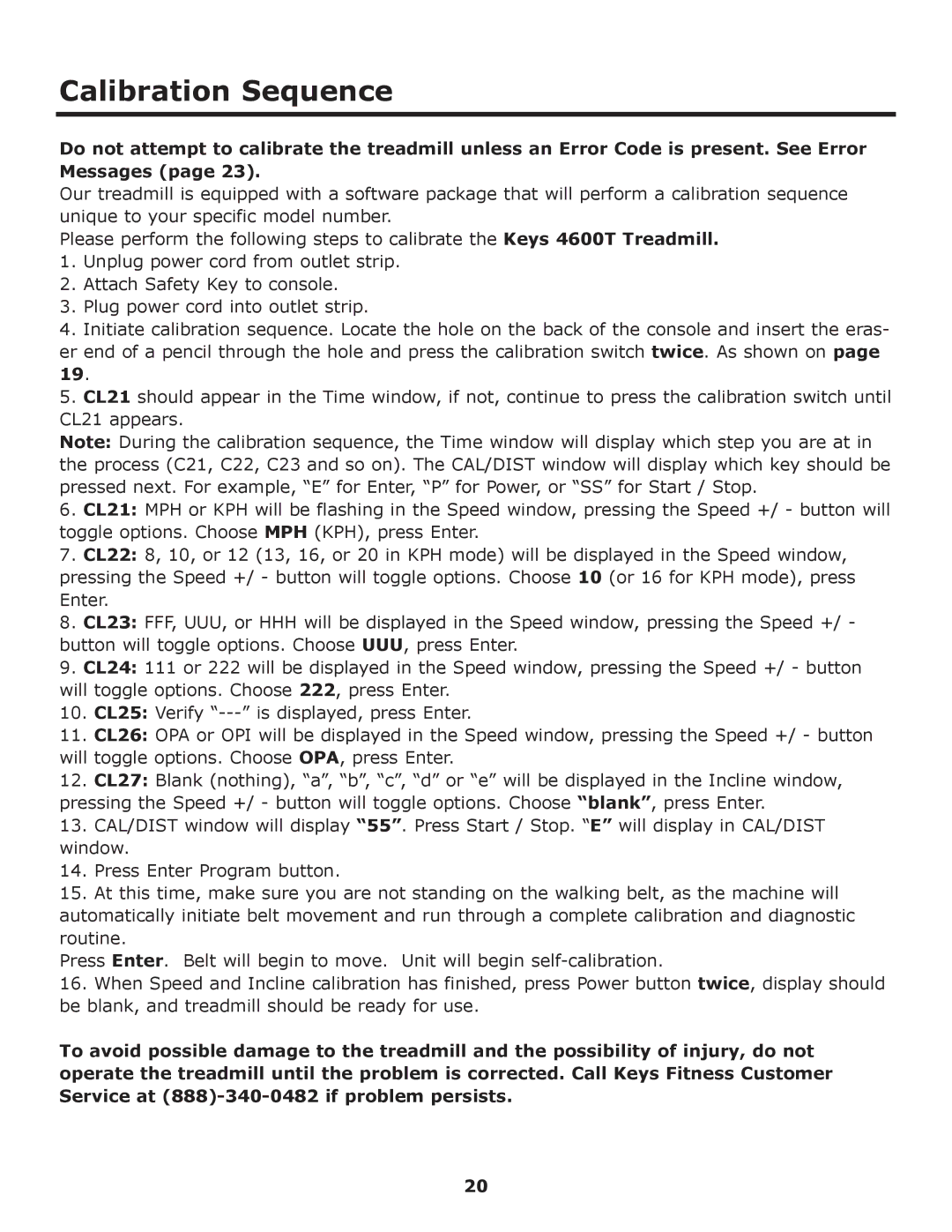 Image Keys 4600T owner manual Calibration Sequence 