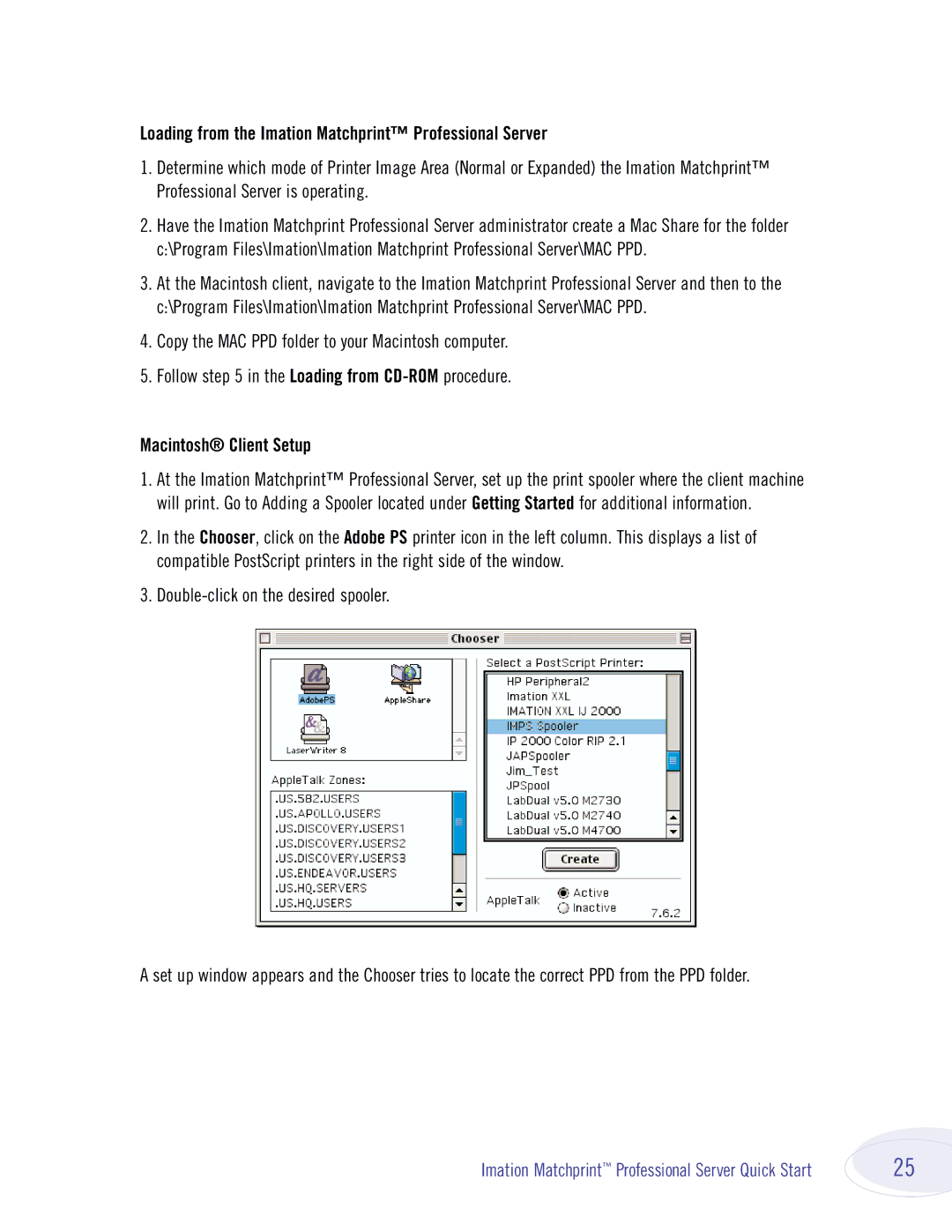 Imation 134000 quick start Loading from the Imation Matchprint Professional Server, Macintosh Client Setup 