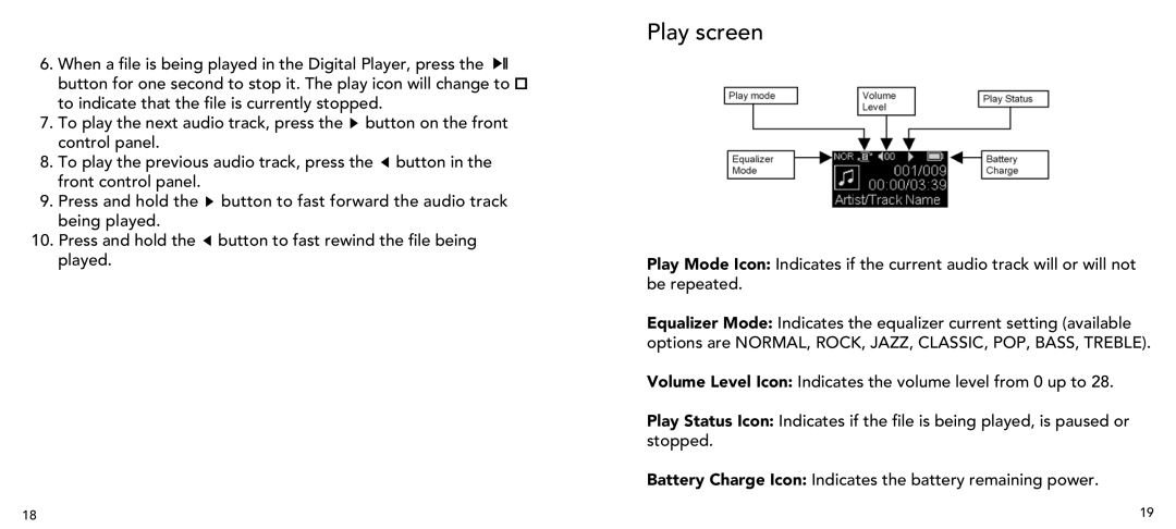 Imation 3503 user manual Play screen 