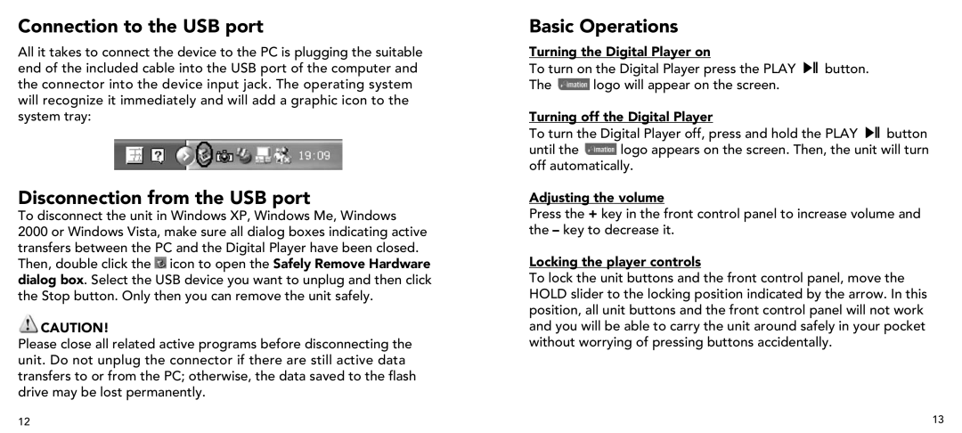 Imation 3503 user manual Connection to the USB port, Disconnection from the USB port, Basic Operations 