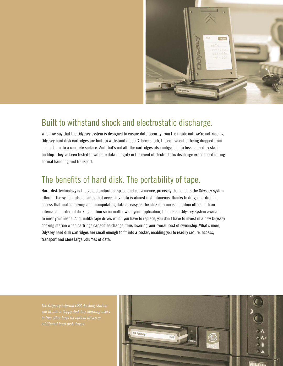 Imation Hard Disk Storage System manual Built to withstand shock and electrostatic discharge 