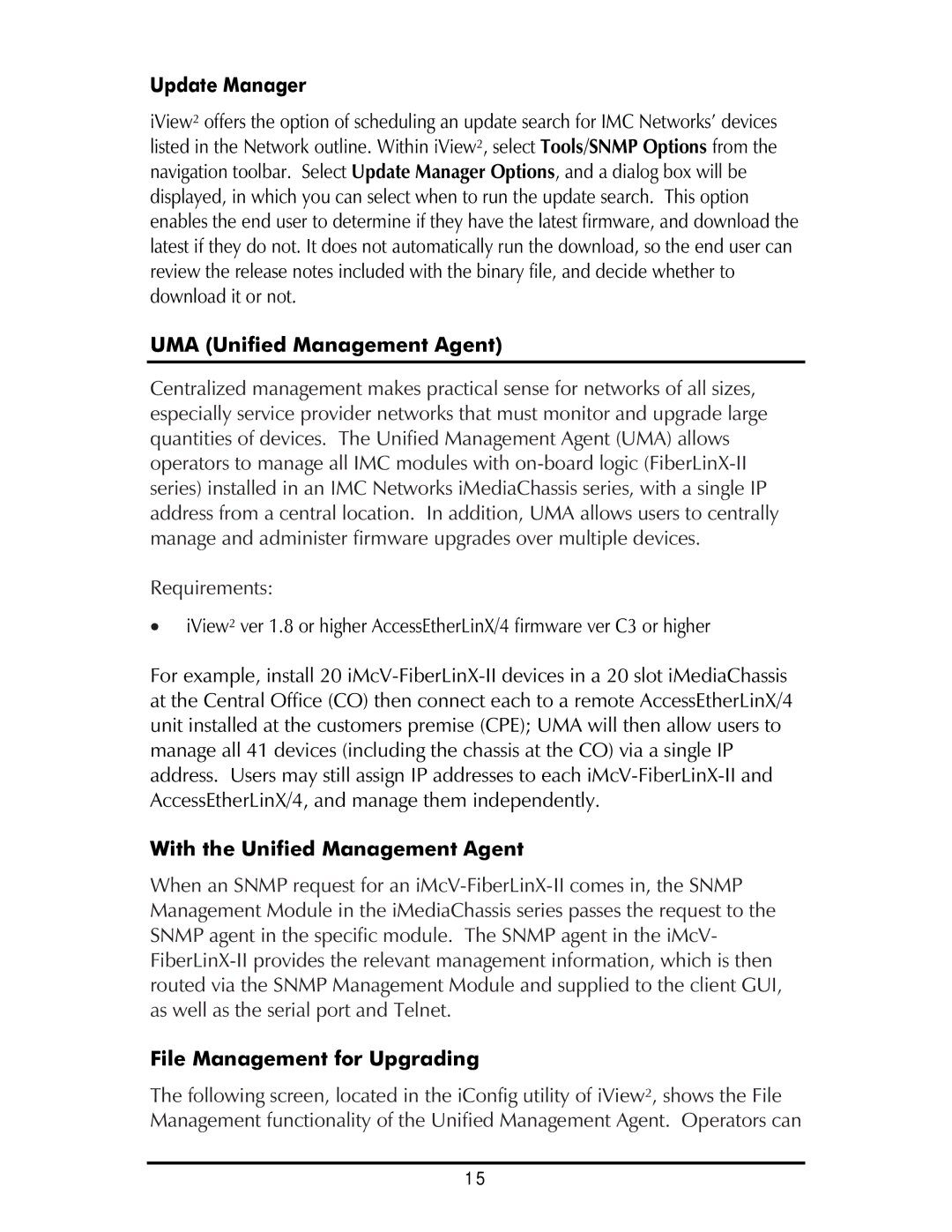 IMC Networks AccessEtherLinx/4 Update Manager, UMA Unified Management Agent, With the Unified Management Agent 