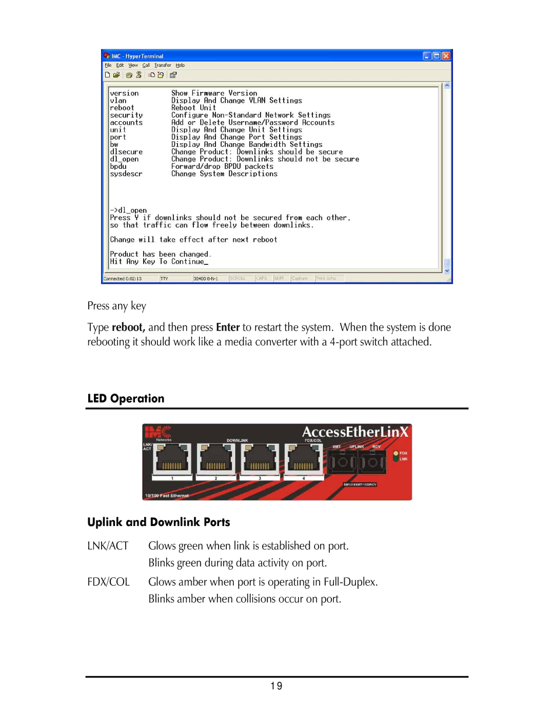 IMC Networks AccessEtherLinx/4 operation manual Press any key, LED Operation Uplink and Downlink Ports 