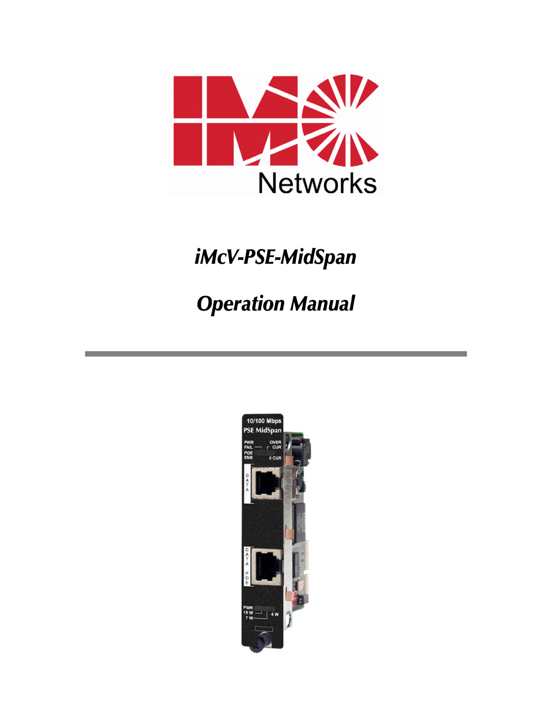 IMC Networks iMcV-PSE-MidSpan operation manual 