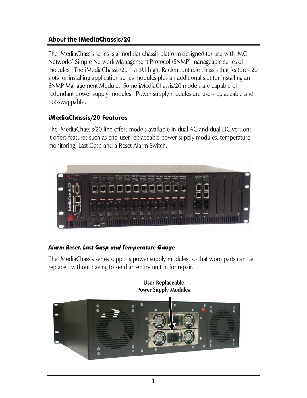 IMC Networks iMediaChassis/3, iMediaChassis/6 operation manual About the iMediaChassis/20, IMediaChassis/20 Features 