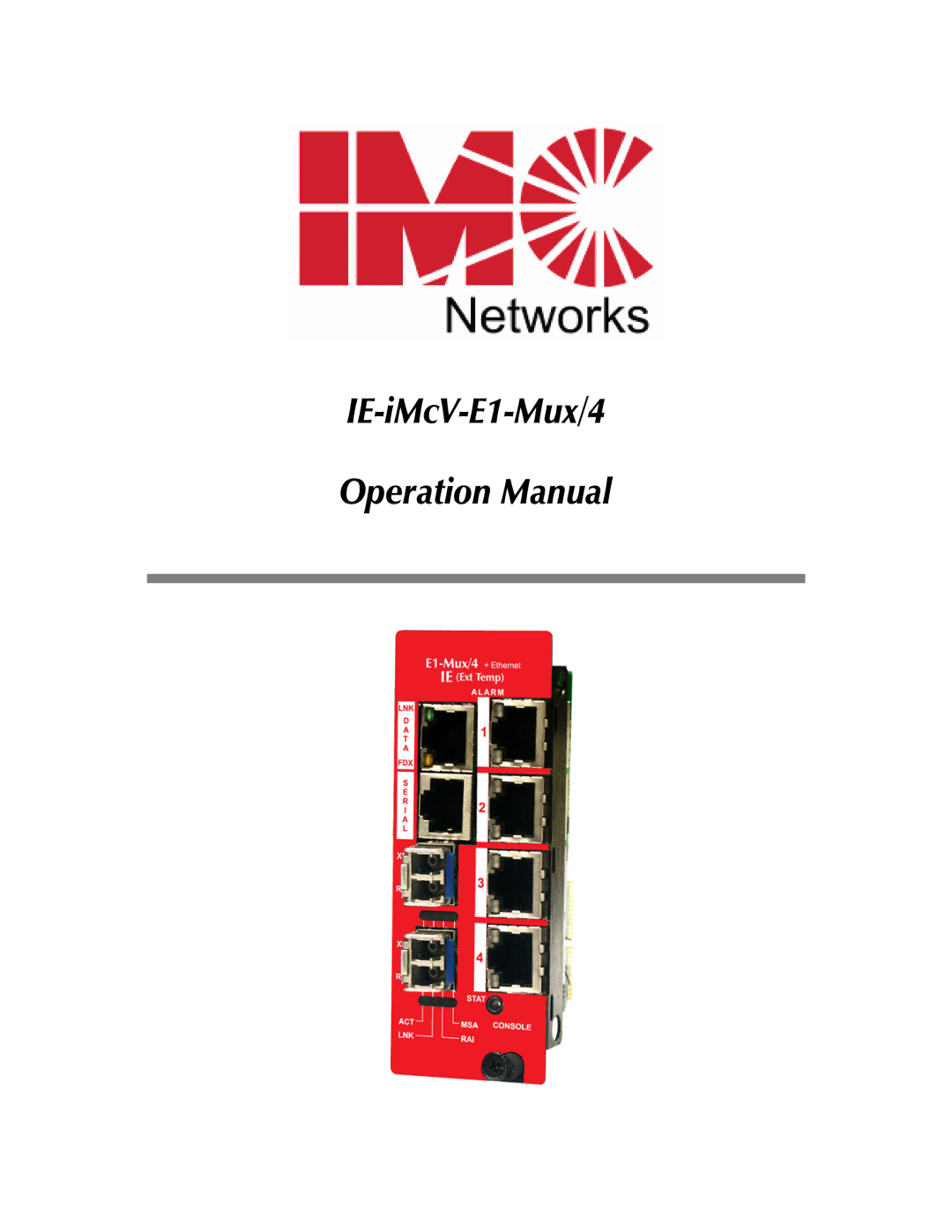 IMC Networks MOR-F-632-120-EB82 operation manual IE-iMcV-E1-Mux/4 