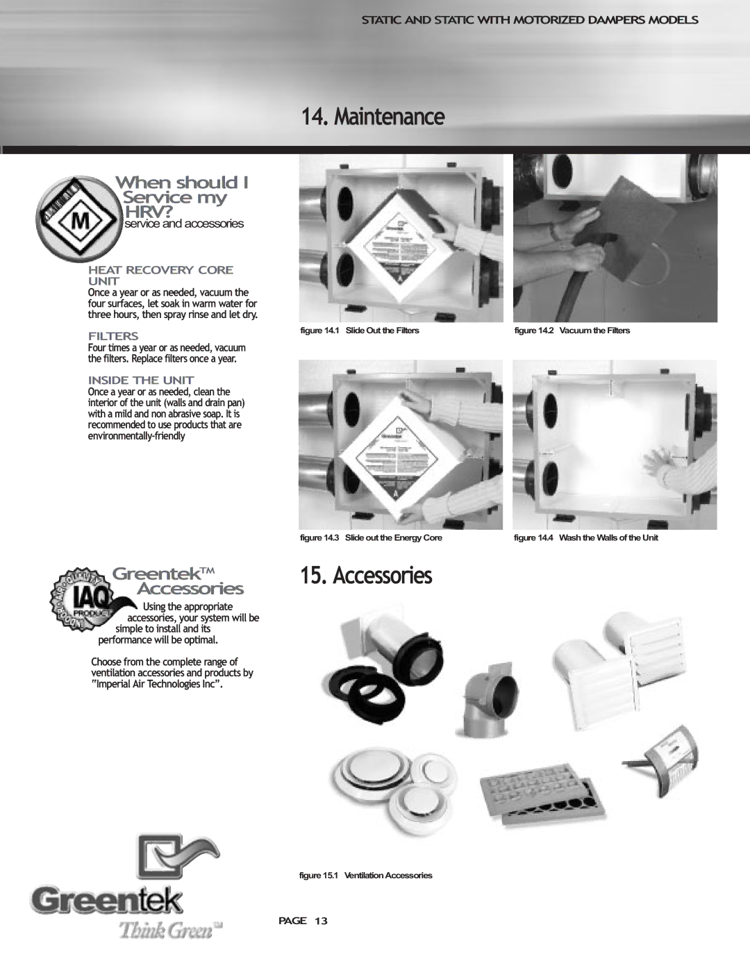 Imperial SHMTM manual Maintenance, When should I Service my HRV?, GreentekTM Accessories, Service and accessories 