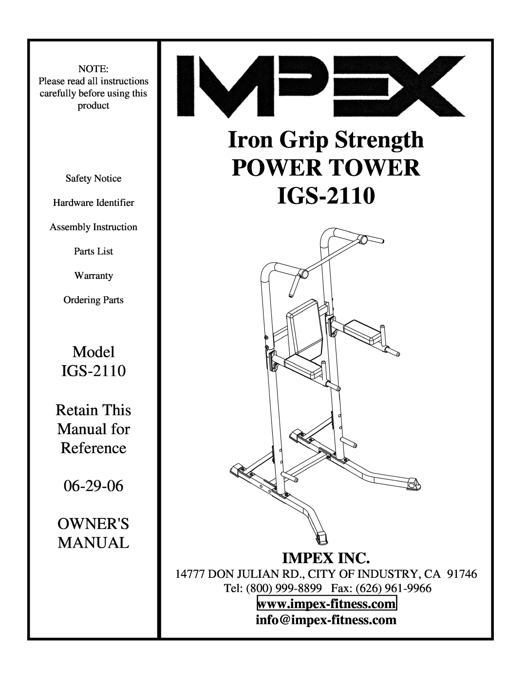 Impex manual Iron Grip Strength POWER TOWER IGS-2110, Model IGS-2110 Retain This Manual for Reference 06-29-06 OWNERS 