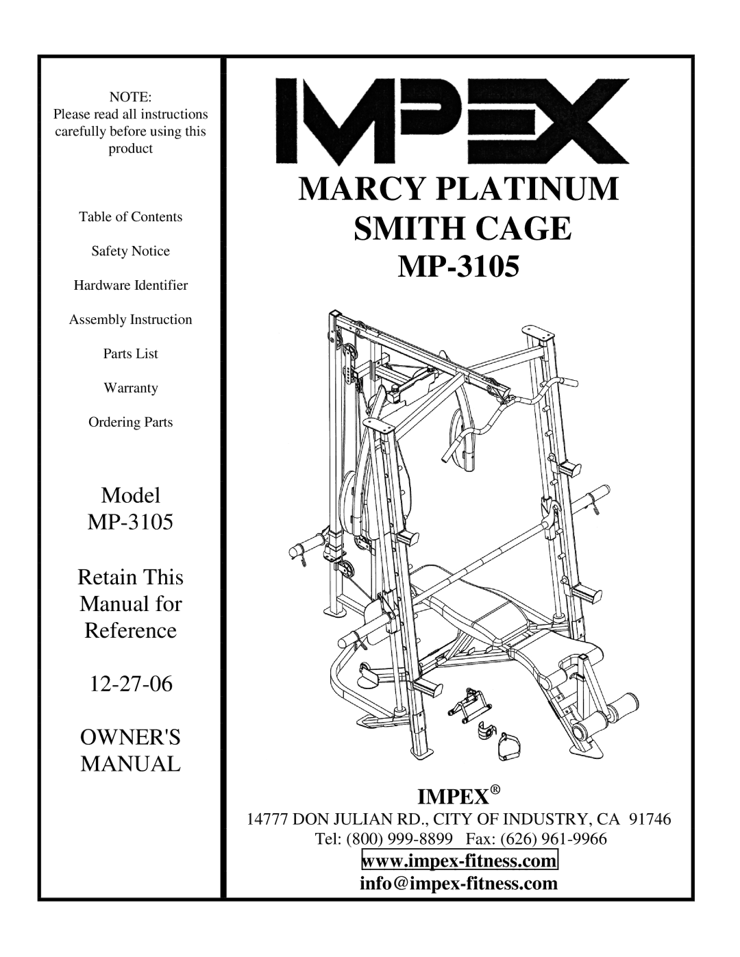 Impex MP-3105 manual Smith Cage 