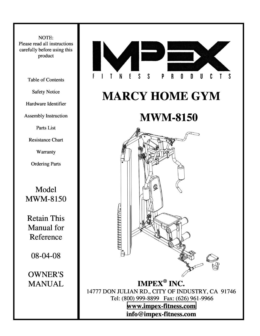 Impex MWM-8150 manual info@impex-fitness.com, Marcy Home Gym, Model, Retain This, Manual for, Reference, Owners, 08-04-08 