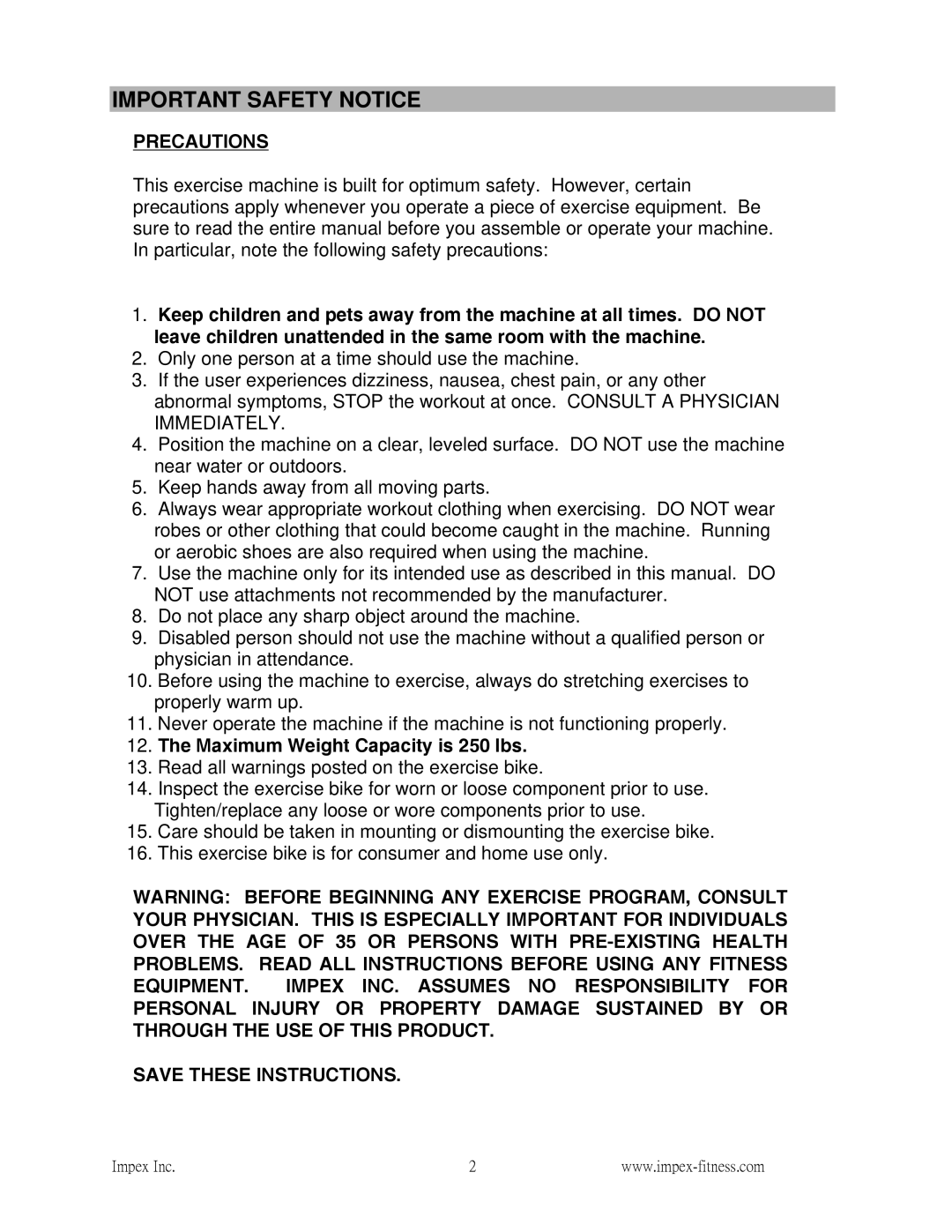 Impex NS-652 manual Important Safety Notice, Maximum Weight Capacity is 250 lbs 