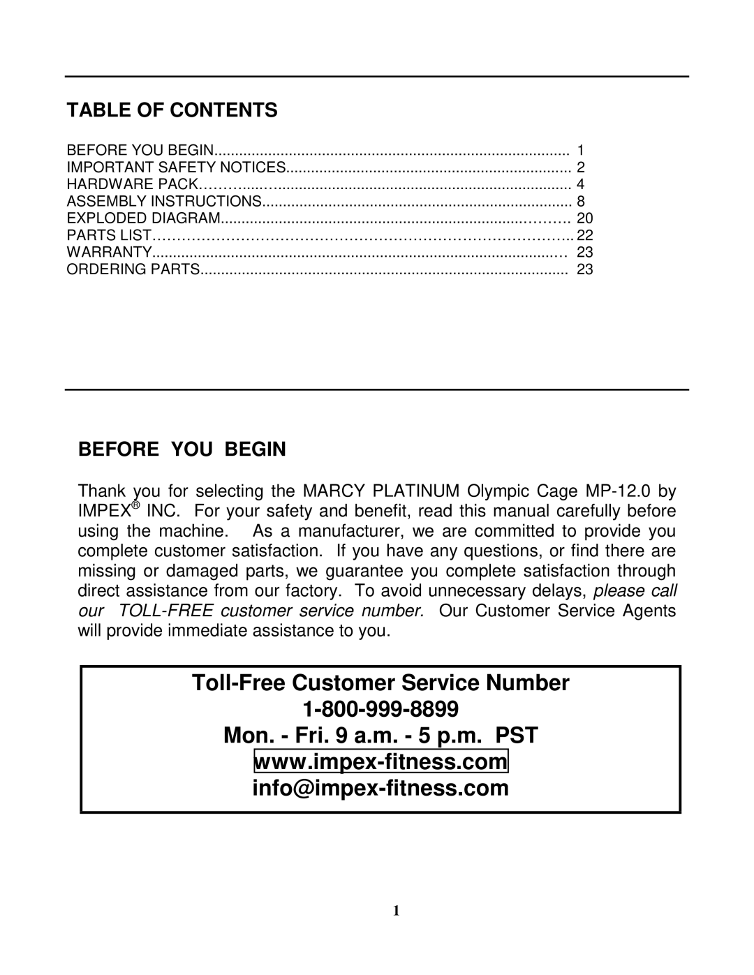 Impex Olympic Cage manual Toll-Free Customer Service Number Mon. Fri a.m. 5 p.m. PST 