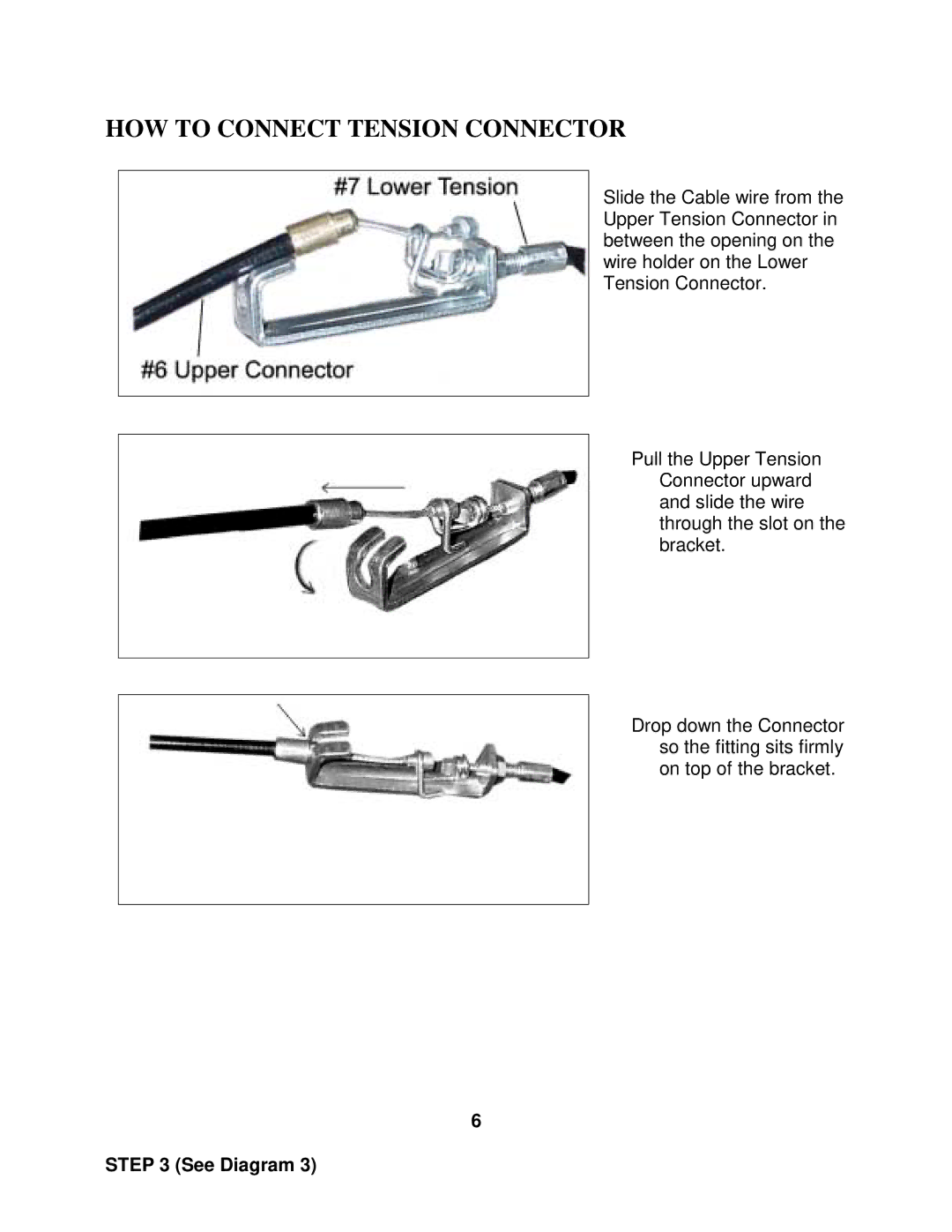 Impex PL-01012RP manual HOW to Connect Tension Connector 