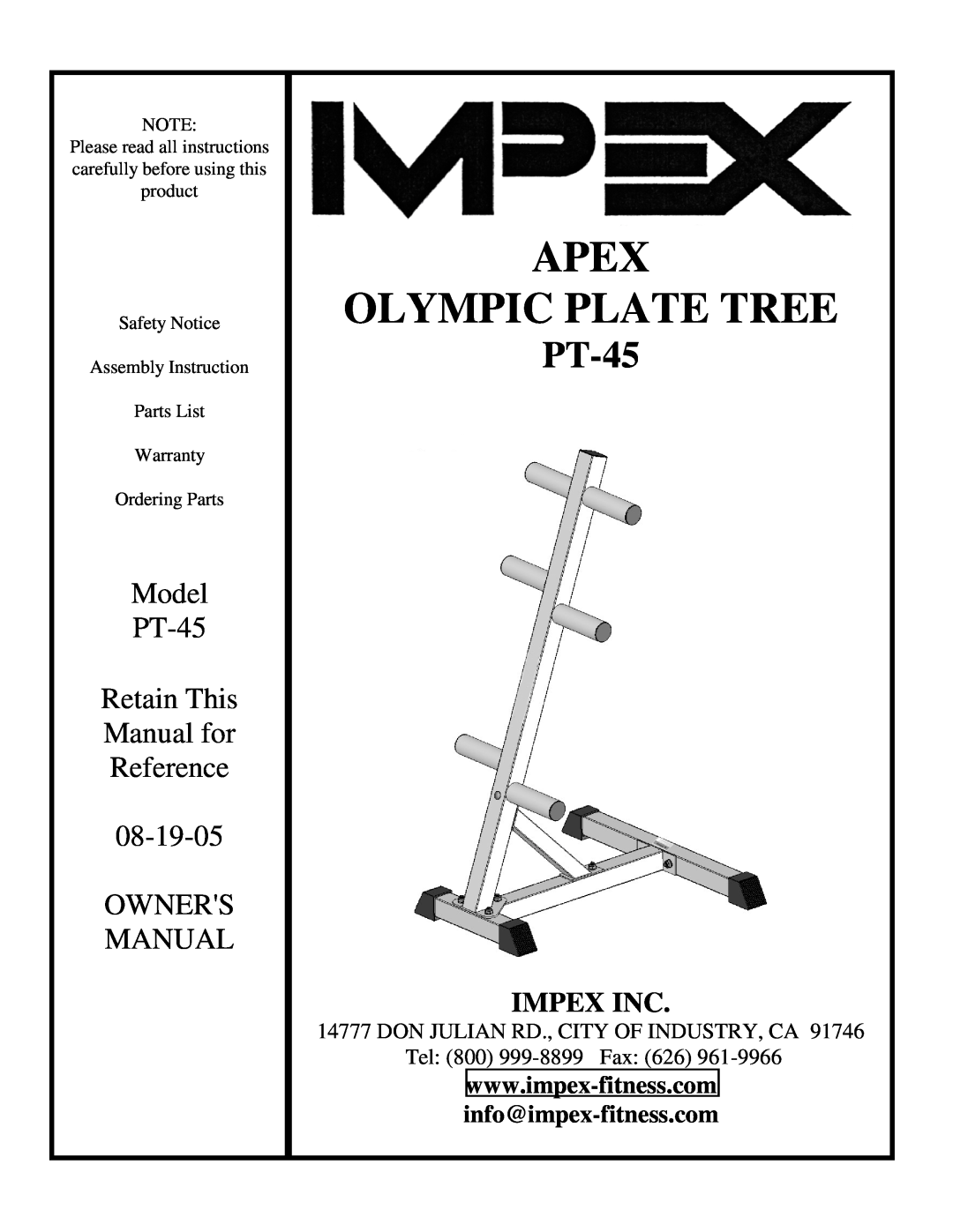 Impex manual Apex Olympic Plate Tree, Model PT-45 Retain This Manual for Reference 08-19-05 OWNERS MANUAL, Impex Inc 