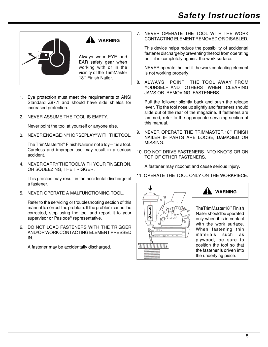 Impulse IM200 F18 manual Never Assume the Tool is Empty, Or SQUEEZING, the Trigger, Do not Load Fasteners with the Trigger 