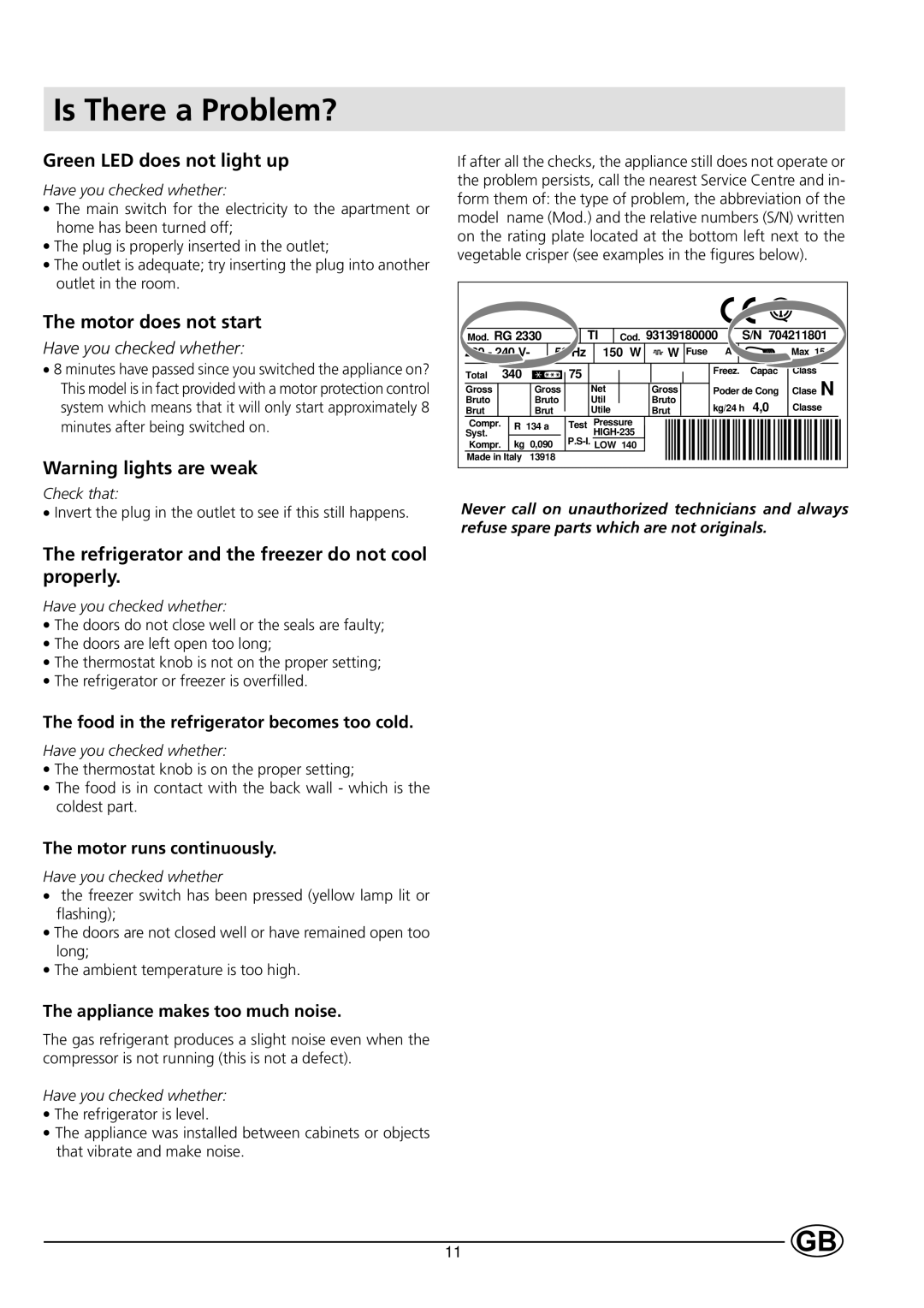 Indesit B 33 FNF X manual Is There a Problem?, Green LED does not light up, Motor does not start 