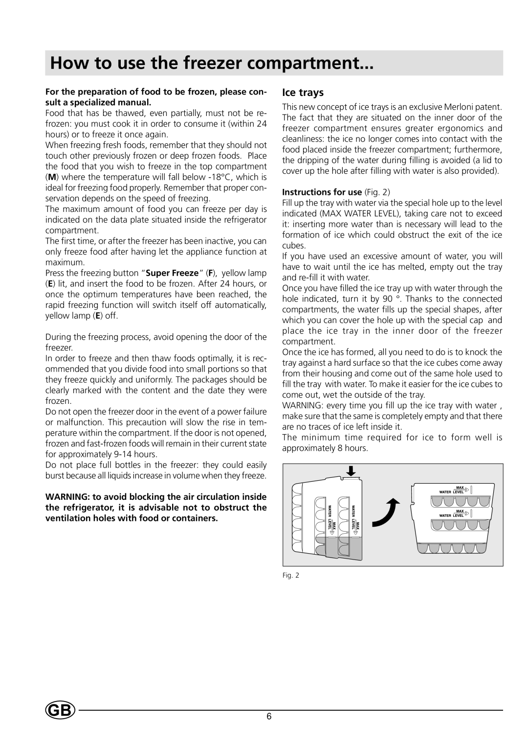 Indesit B 33 FNF X manual How to use the freezer compartment, Ice trays, Instructions for use Fig 