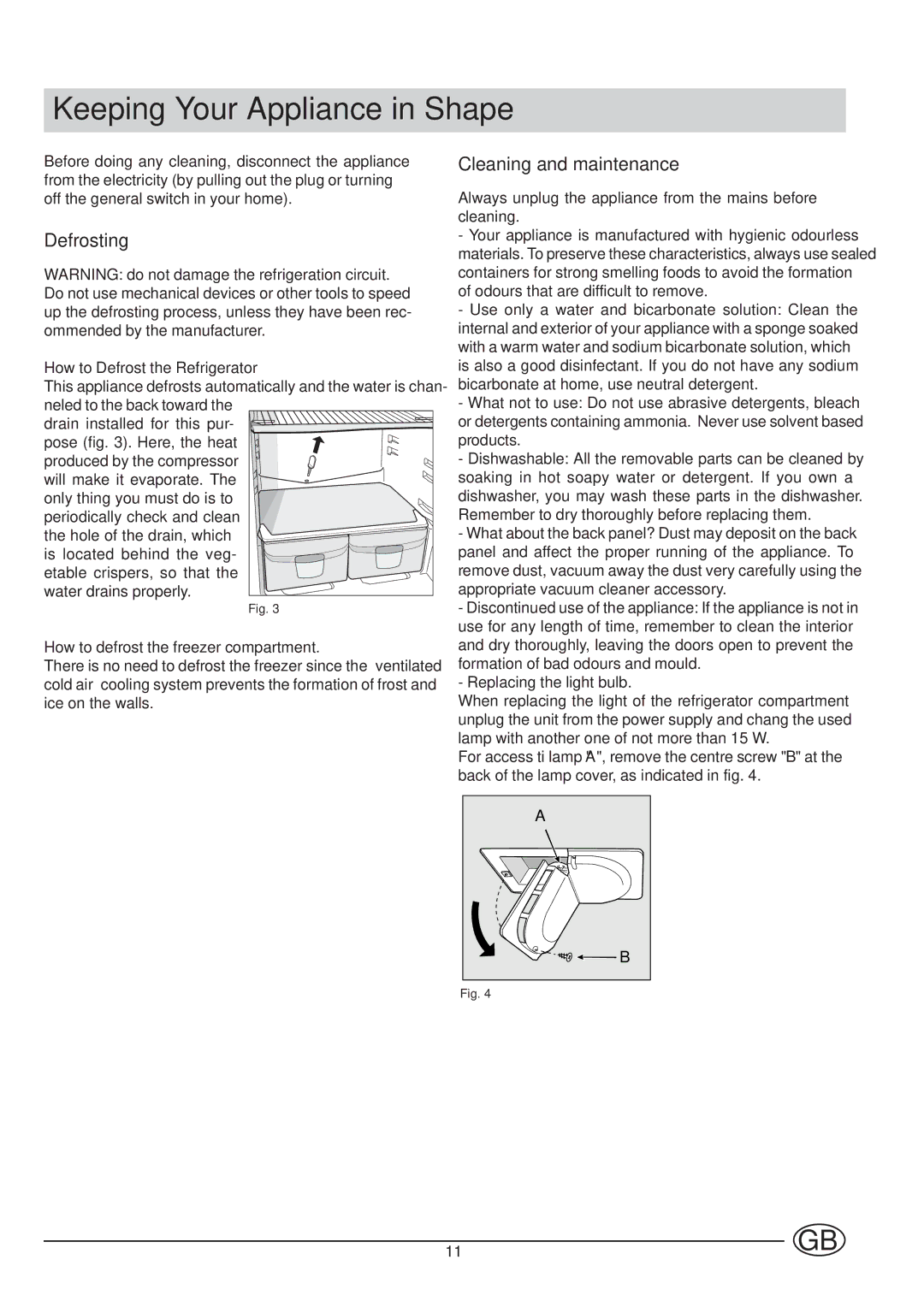 Indesit B 339 NF P manual Keeping Your Appliance in Shape, Defrosting, Cleaning and maintenance 