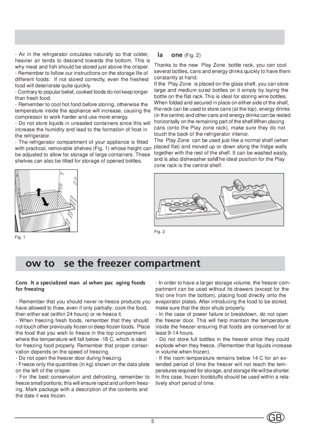 Indesit BA 139 PS manual How to use the freezer compartment, Play Zone Fig 