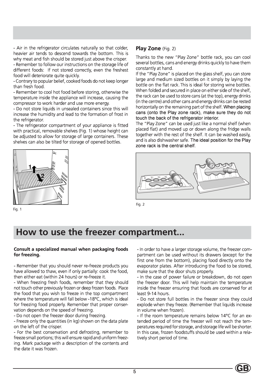 Indesit BA 139 PS manual How to use the freezer compartment, Play Zone Fig 