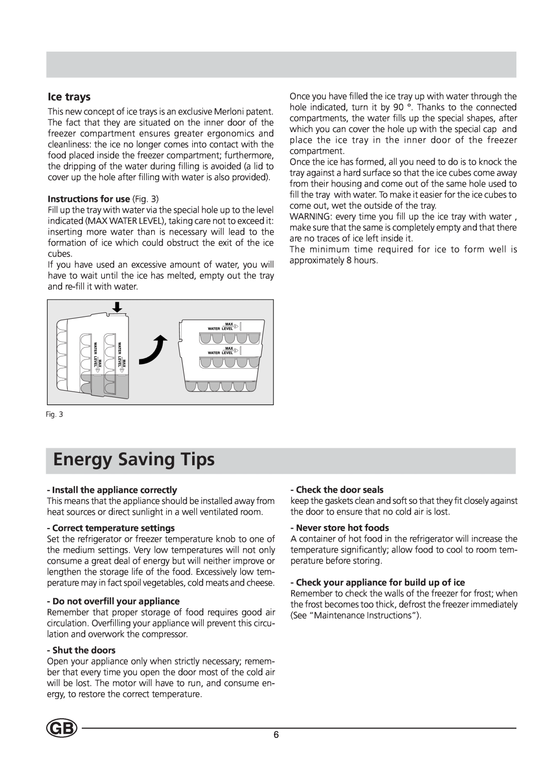 Indesit BA 139 PS Energy Saving Tips, Ice trays, Instructions for use Fig, Install the appliance correctly, Shut the doors 